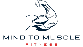 Mind To Muscle Fitness
